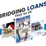 UK Bridging Loan FAQs - Question & Answers